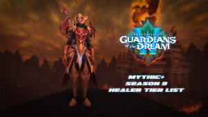 World of Warcraft Dragonflight 10.2 Healer Mythic+ Season 3 Tier List