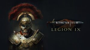 King Arthur: Knight’s Tale expansion “Legion IX” announced