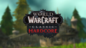 World of Warcraft Classic Hardcore – 5 Beginner Tips