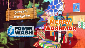 PowerWash Simulator gets new Santa's Workshop update