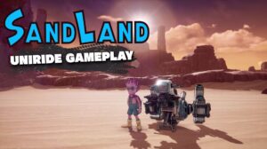 SAND LAND game shows off uniride vehicle in new gameplay