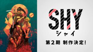 SHY anime season 2 announced