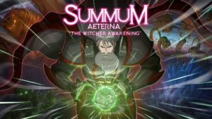 Summum Aeternum DLC "The Witcher Awakening" out now