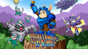 Rocket Knight Adventures: Re-Sparked collection announced