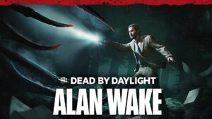 Dead by Daylight announces Alan Wake DLC Chapter