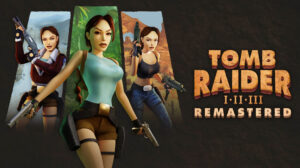 Tomb Raider I-II-III Remastered details lots of upgrades and features