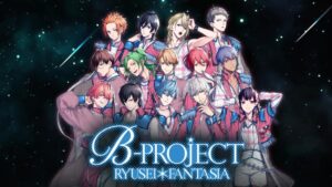 Otome game B-Project Ryusei*Fantasia is getting an English release
