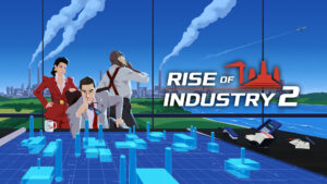 Rise of Industry 2 announced for PC and consoles