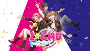 Idol rhythm-action visual novel I*CHU: Chibi Edition coming west