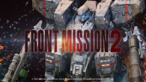 FRONT MISSION 2: Remake coming to PC, Xbox, and PlayStation