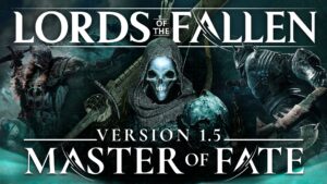 Lords of the Fallen reboot gets final milestone update 1.5