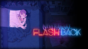 NeverAwake DLC “FLASH BACK” announced